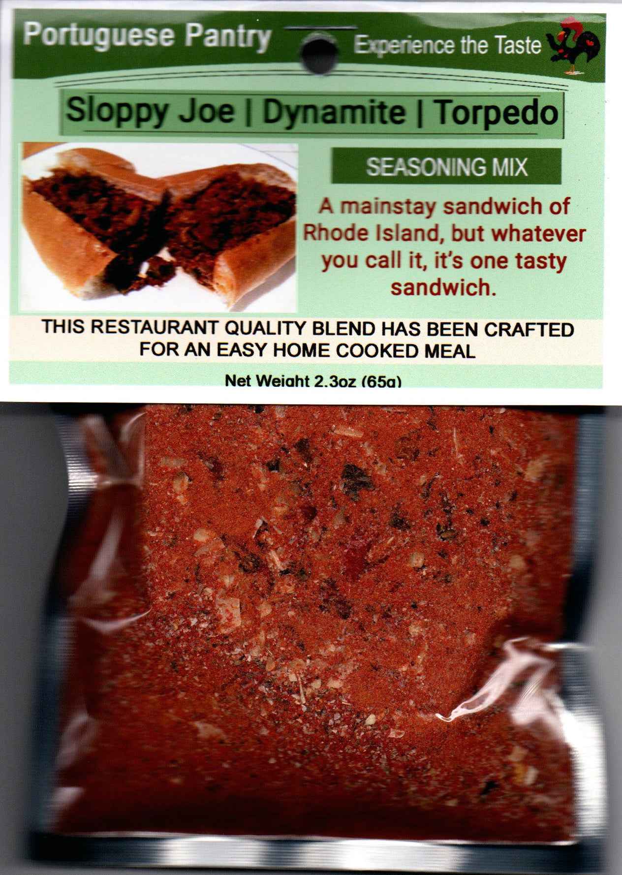 Sloppy Joe, Dynamite or Torpedo Mix