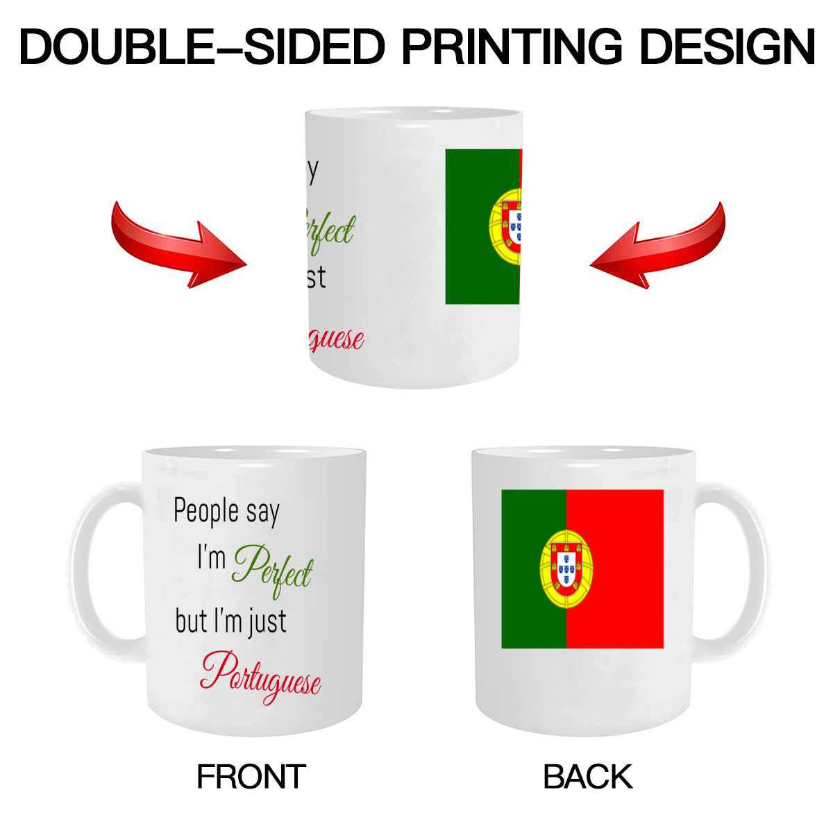 People Say I'm Perfect but I'm Just Portuguese Coffee Mug